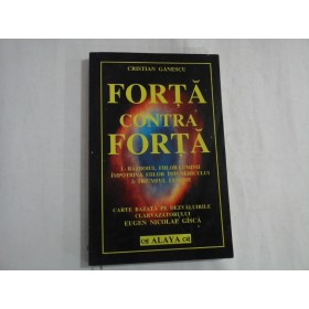 FORTA CONTRA FORTA - CRISTIAN GANESCU